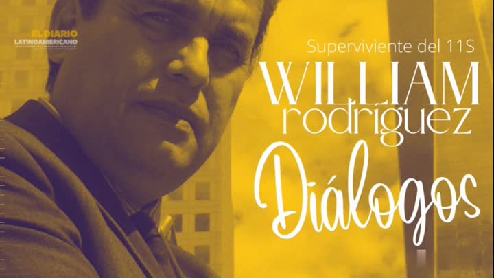 Dialógo con William Rodríguez, Superviviente del 11 S y Heroe Nacional de Puerto Rico . Con Josu Gómez Barrutia Presidente de El Diario Latinoamericano